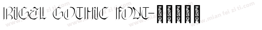 Rigel Gothic Font字体转换